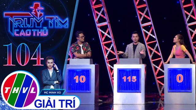 Đầy bất ngờ với quyết định chọn loại của Thùy Trang, Nam Cường và Hà Trí Quang tại Vòng định vị