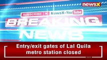 Jama Masjid, Lal Qila Metro Stations Closed _ DMRC Statement _ NewsX