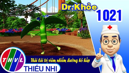 Dr. Khỏe - Tập 1021: Thài lài trị viêm nhiễm đường hô hấp