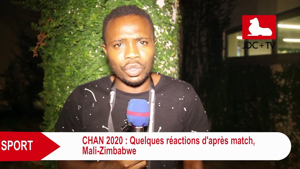 CHAN 2020 : L'APRÈS MATCH MALI - ZIMBABWE
