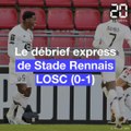 Le débrief express de Rennes Losc (1-0)