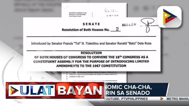 #UlatBayan | Panukalang economic Cha-cha, gumugulong na rin sa Senado; Sen. Tolentino: Economic Cha-cha, makatutulong sa pagbangon ng PHL mula sa epekto ng pandemic