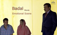 Emotional Scene | Badal (2000) | Bobby Deol | Amrish Puri | Neena Kulkarni | Bollywood Movie Scene | Part 15