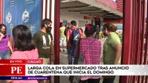 Larga cola en supermercados del Callao y San Isidro tras anuncio de cuarentena | Primera Edición