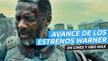 Avance de los próximos estrenos de Warner en cines y HBO Max