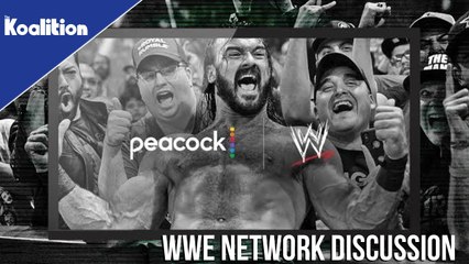 WWE Network Is Moving To Peacock! What Does Mean For You - The Koalition