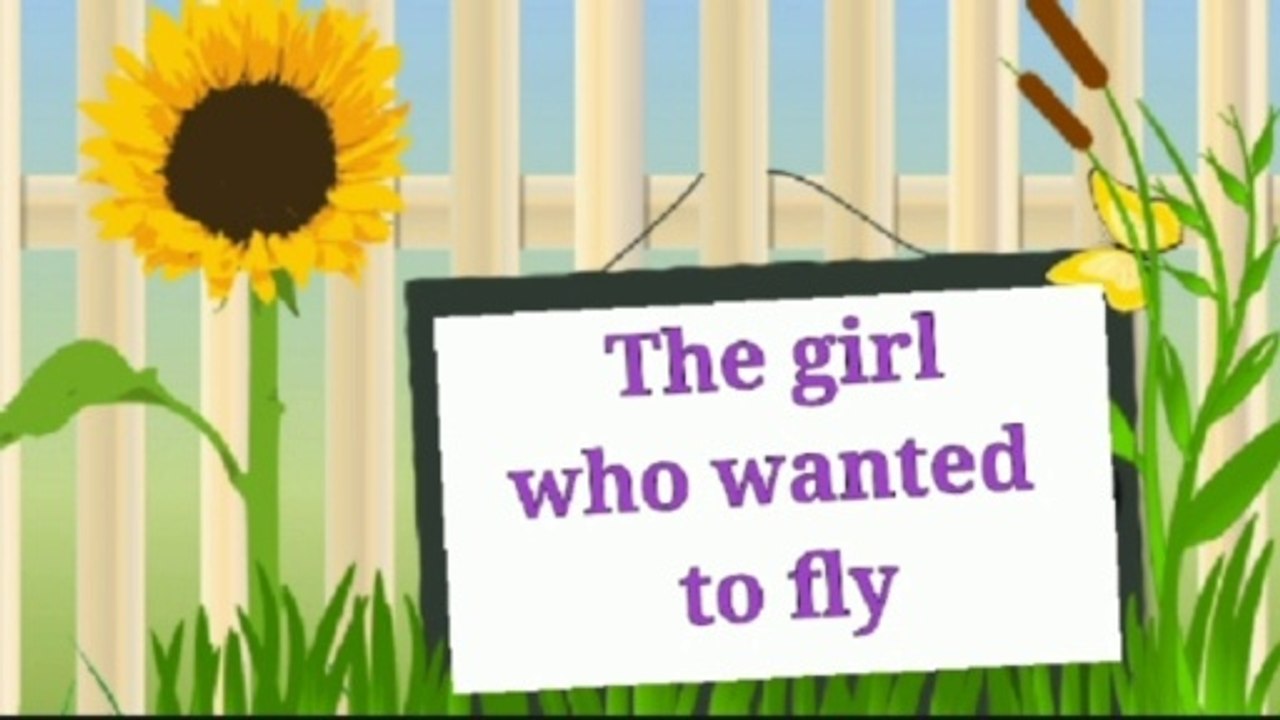 Story about a girl who wanted to fly || Short Story for kids