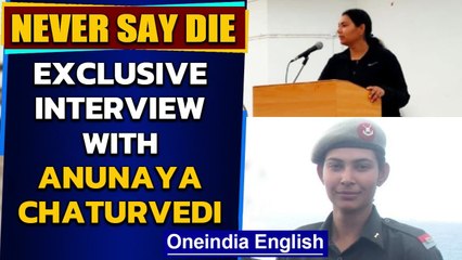 She dreamt of Army but...| Anunaya Chaturvedi | Never Say Die | Oneindia News