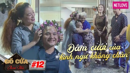 Gõ Cửa Thăm Nhà - Tập 12: Hôn Lễ Đầy Nước Mắt Của Kình Ngư Không Chân Và Vợ Xinh Đẹp