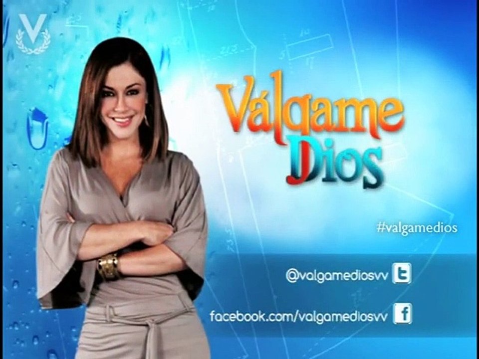 Válgame Dios Capitulo 102 31-07-2012