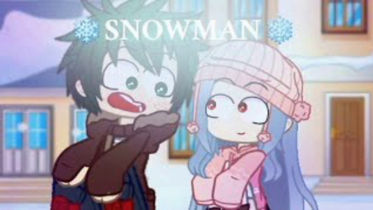 ❄Snowman❄ Meme / Bnha / Gacha Club