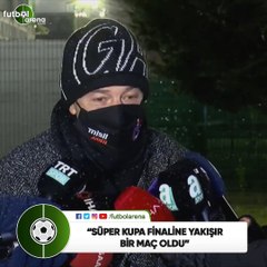 Ahmet Ağaoğlu: "Süper Kupa finaline yakışır maç oldu"