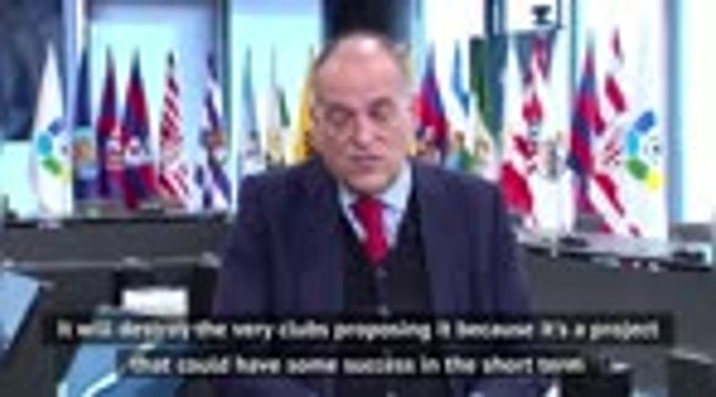La Liga chief Tebas warns 'Super League will destroy football'