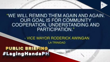 Puwersa ng COVID-19 safety and health protocol monitoring team sa La Trinidad, pinalakas na