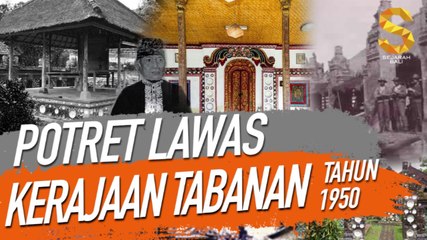 POTRET LAWAS KERAJAAN TABANAN TAHUN 1950-AN