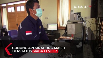 Download Video: Aktivitas Vulkanik Gunung Api Sinabung Masih Cukup Tinggi