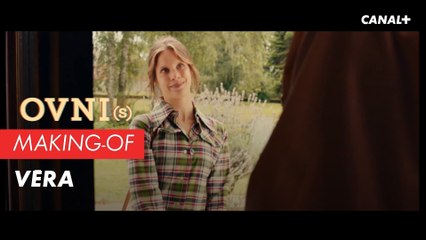 OVNI(s) Making-of - Véra