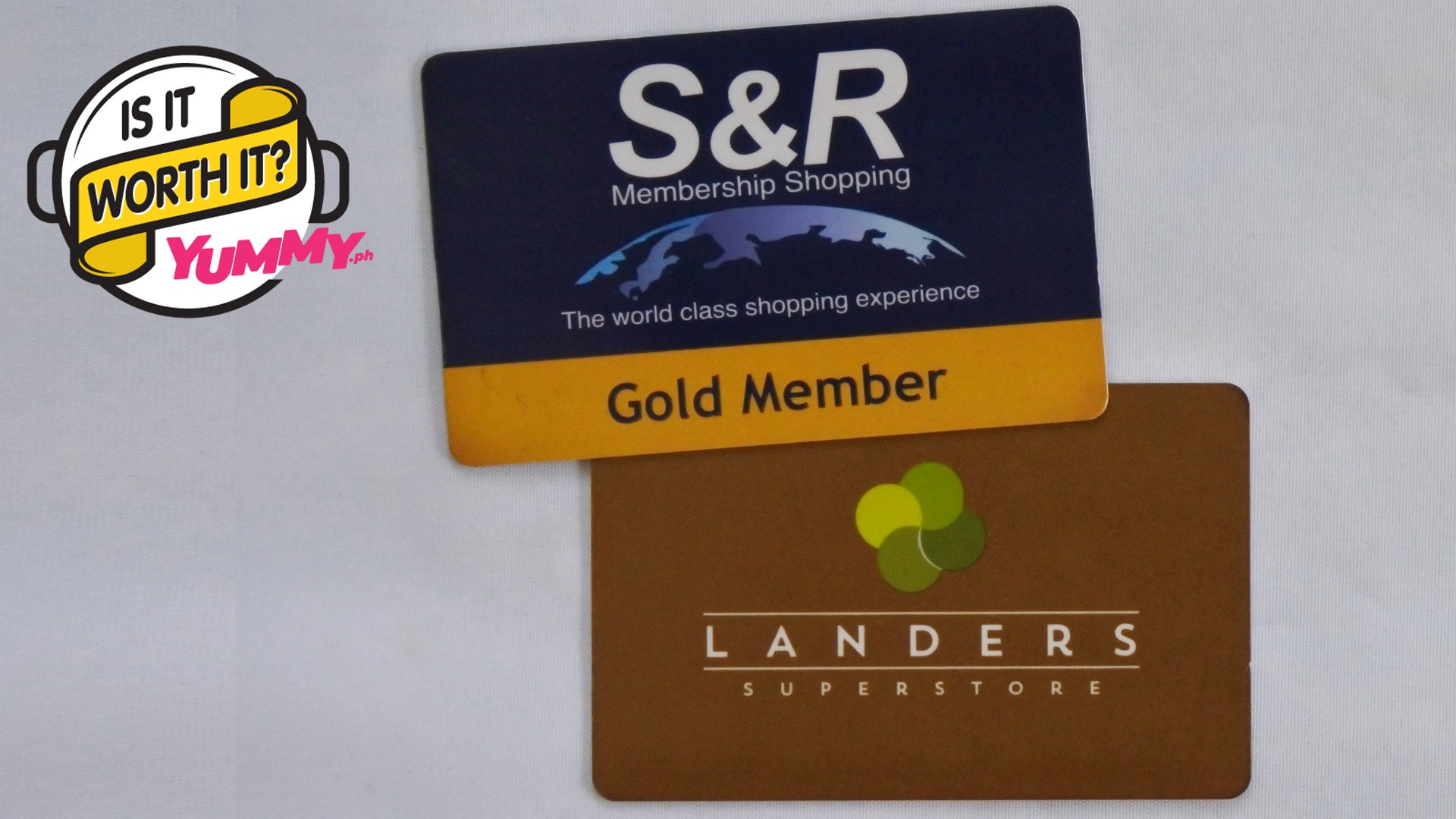 Is It Worth It: S&R and Landers Membership Cards | Yummy PH