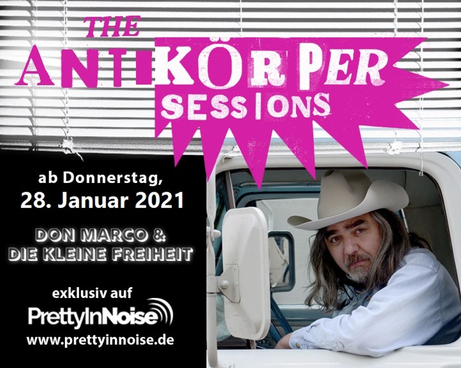 DON MARCO & DIE KLEINE FREIHEIT -  The Antikörper Sessions (28.01.2021)