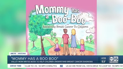 Valley mom turns battle with breast cancer into book to help kids understand diagnosis