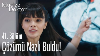 Çözümü Nazlı buldu! - Mucize Doktor 41. Bölüm