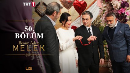 Benim Adım Melek 50. Bölüm