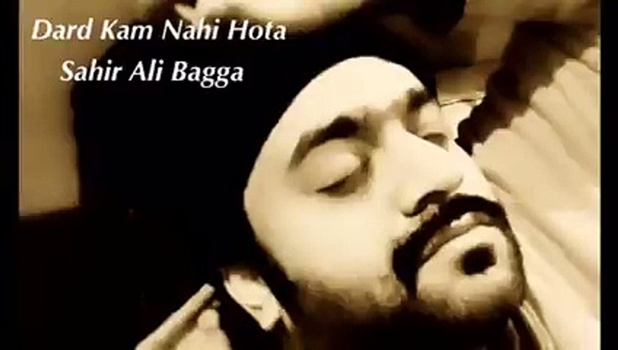 Dard Kam Nahi Hota | Sahir Ali Bagga | Very Very Sad Song  | Emotional | Rula Deny Wala Gana Guanantee!