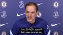 Tuchel not scared by Chelsea hire-and-fire policy