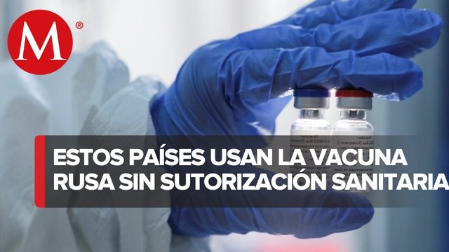 Vacuna Sputnik V se aplica en 12 países pese a no tener autorizaciones sanitarias