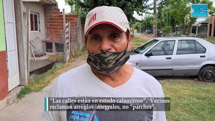 No paran las quejas por las calles destruidas