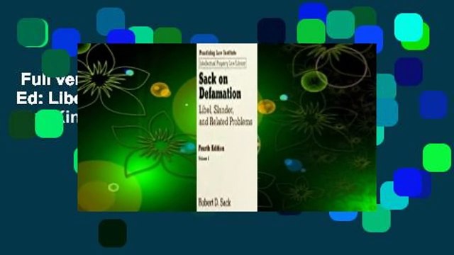 Full version Sack on Defamation, 4th Ed: Libel, Slander and Related Problems For Kindle