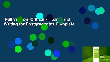 Full version  Critical Reading and Writing for Postgraduates Complete