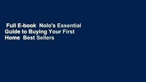 Full E-book  Nolo's Essential Guide to Buying Your First Home  Best Sellers Rank : #2