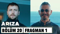 Arıza 20.Bölüm 1.Fragman | 