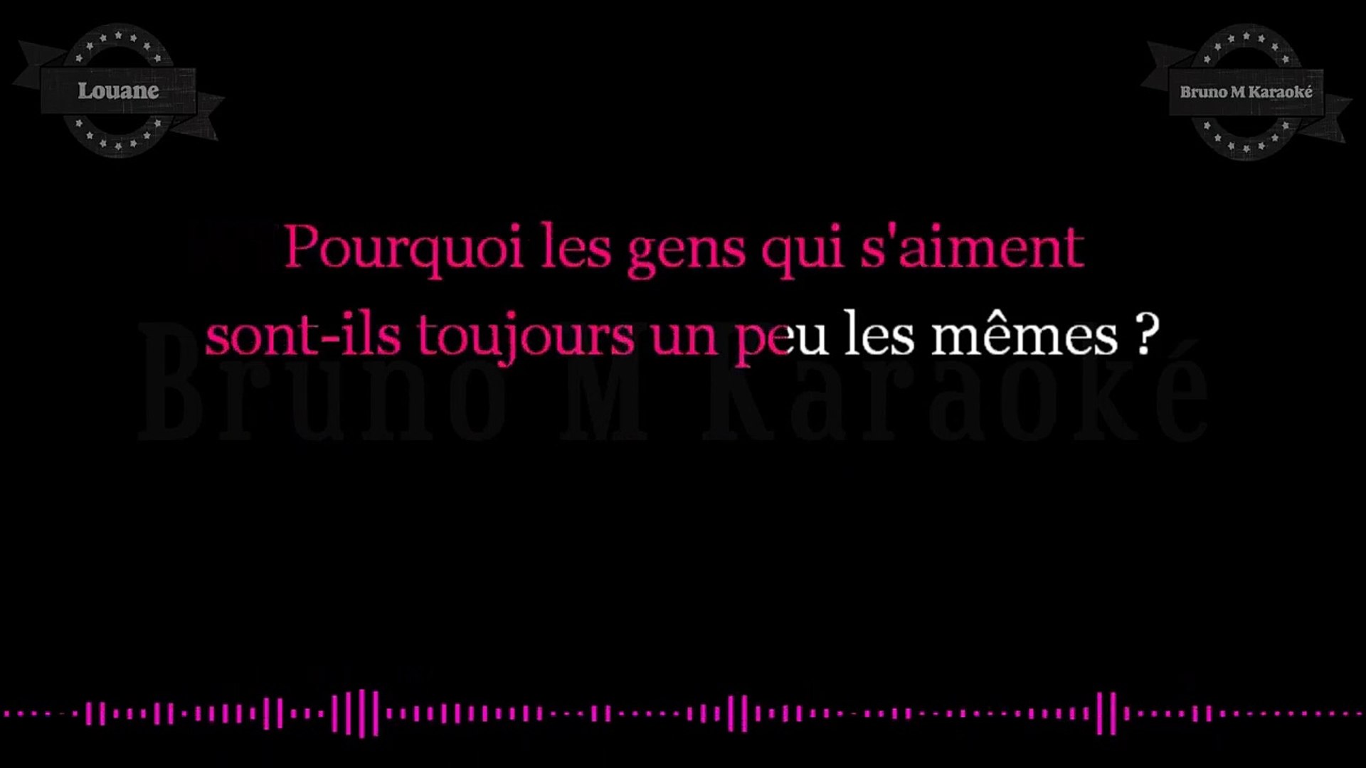 Pourquoi Les Gens Qui S aiment Paroles KARAOKE Louane - Un homme heureux - Vidéo Dailymotion