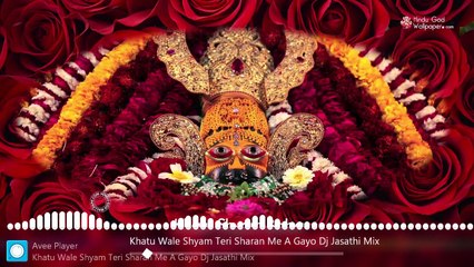 Khatu Wale Shyam Teri Sharan Me A Gayo Dj Jasathi