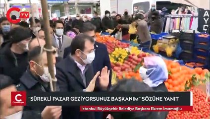 "Pazar geziyorsunuz sürekli" diyen yurttaşa, Ekrem İmamoğlu böyle yanıt verdi