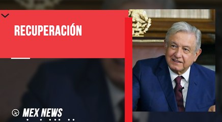 VOCERO DE LA PRESIDENCIA DIJO QUE AMLO SE RECUPERA POCO A POCO DEL COVID-19
