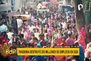 Naciones Unidas: COVID-19 destruyó 255 millones de empleos en el 2020