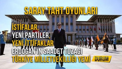 İstifalar, Yeni Partiler, Yeni ittifaklar Erdoğan'ın Saadet Tuzağı. Saray Taht Oyunları .
