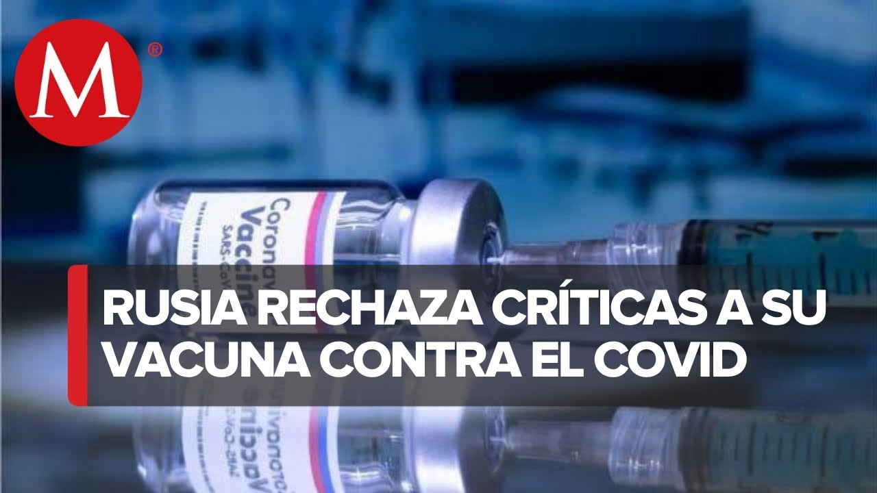 Embajada de Rusia en México defiende la vacuna Sputnik V_ Es de buena calidad