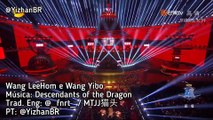 [PT SUB] Wang Yibo e Wang LeeHom - Descendants of the Dragon