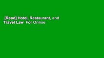 [Read] Hotel, Restaurant, and Travel Law  For Online