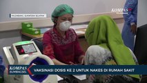 Vaksinasi Dosis Ke 2 Untuk Nakes Di Rumah Sakit