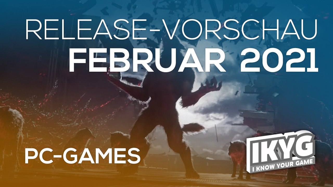 Games-Release-Vorschau - Februar 2021 - PC