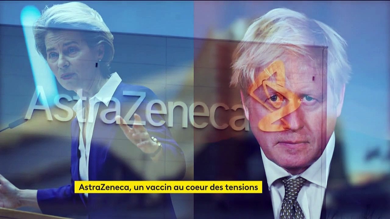 Coronavirus : le vaccin AstraZeneca suscite des tensions entre l’Union européenne et le Royaume-Uni