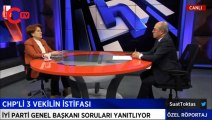Akşener'den CHP'den istifa eden vekiller hakkında flaş açıklama
