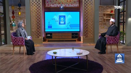 بيت دعاء | الشيخ أحمد المالك: ترك الزوجة معلقة "ظلم بين" وخيانة لله ورسوله