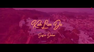 New Punjabi Songs 2020 _ Kaka _ Keh Len De _ Das Ki Karaan Tere Te Mara _Lyrical Video Latest Song(480P)