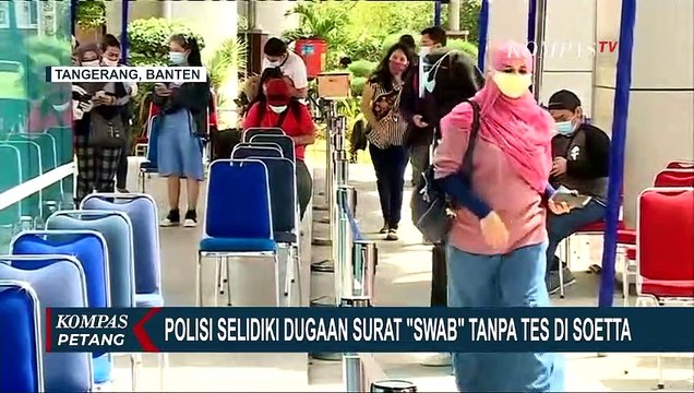Viral Hasil Swab Tanpa Tes di Bandara Soekarno-Hatta, Ini Kronologinya